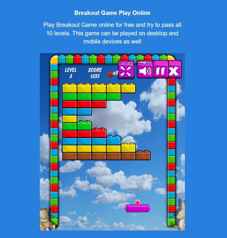 Breakout Game et ses niveaux variés composées de briques-jouets